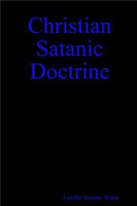 Christian Satanic Doctrine