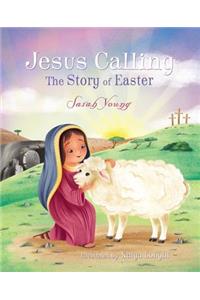 Jesus Calling: The Story of Easter (picture book)