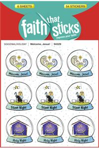 Welcome, Jesus! - Faith That Sticks Stickers