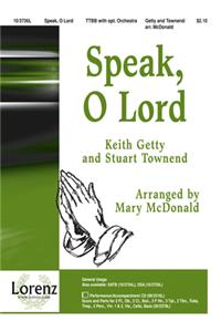 Speak, O Lord