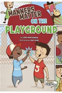 Manners Matter on the Playground