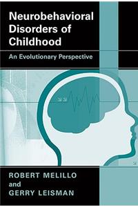 Neurobehavioral Disorders of Childhood