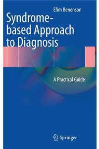 Syndrome-based Approach to Diagnosis