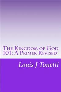 The Kingdom of God 101