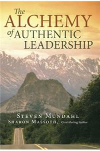 Alchemy of Authentic Leadership