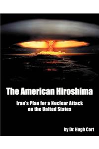 The American Hiroshima