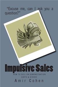Impulsive Sales