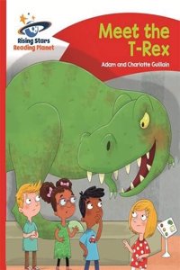 The Reading Planet - Meet the T-Rex - Red B