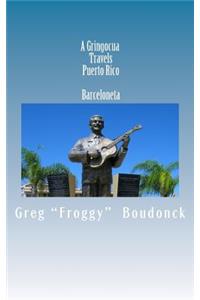 A Gringocua Travels Puerto Rico Barceloneta