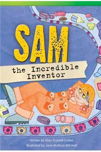 Sam the Incredible Inventor (Library Bound) (Fluent)
