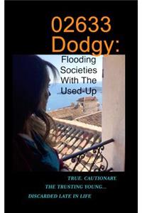 02633 Dodgy