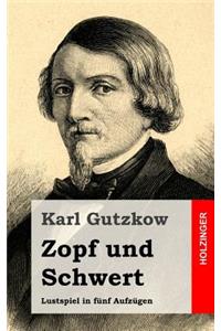 Zopf und Schwert