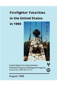Firefighter Fatalities in the United States in 1995
