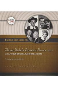 Classic Radio's Greatest Shows, Vol. 1