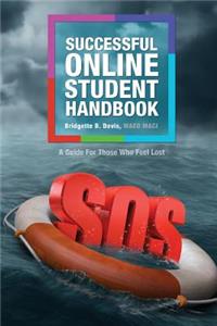 The Successful Online Student Handbook