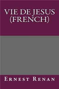 Vie de Jesus (French)