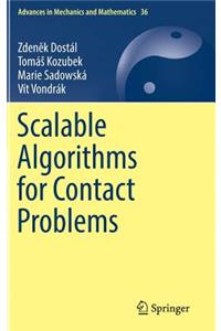 Scalable Algorithms for Contact Problems