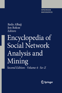 Encyclopedia of Social Network Analysis and Mining