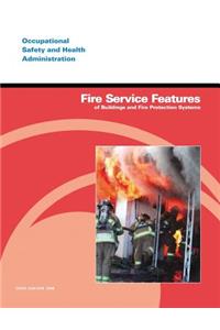 Fire Service Features of Buildings and Fire Protection Systems