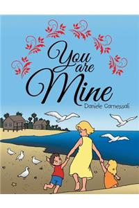 You Are Mine