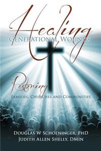 Healing Generational Wounds