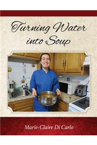 Turning Water into Soup