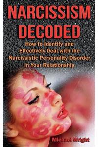 Narcissism Decoded