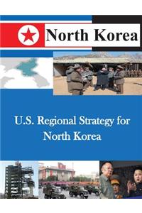 U.S. Regional Strategy for North Korea