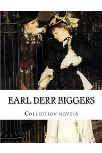 Earl Derr Biggers, Collection novels