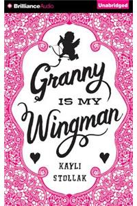Granny Is My Wingman