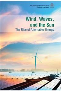Wind, Waves, and the Sun