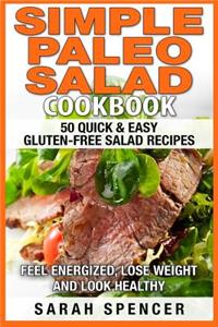 Simple Paleo Salad Cookbook