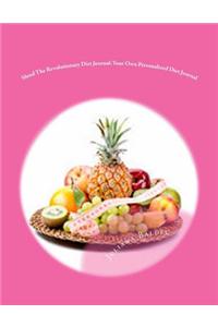 Shred the Revolutionary Diet Journal