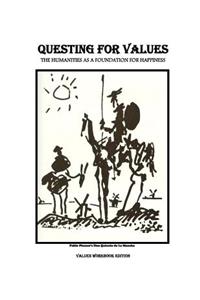 Questing for Values