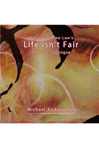 Michael Andrew Law's Life isn't Fair: iEgoism: Life isn't Fair Painting Series