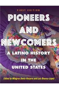 Pioneers and Newcomers