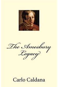 The Amesbury Legacy