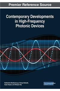 Contemporary Developments in High-Frequency Photonic Devices