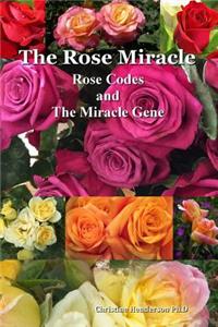 The Rose Miracle