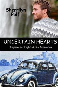 Uncertain Hearts
