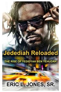 Jedediah Reloaded