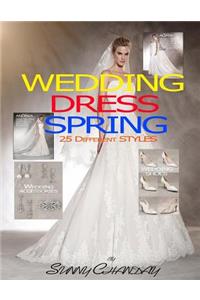 Wedding Dress Spring 25 Different styles