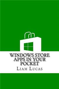Windows Store Apps In Your Pocket