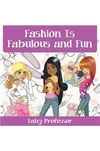 Fashion Is Fabulous and Fun Children's Fashion Books