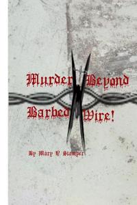 Murder Beyond Barbed Wire!: Wanna Drive Drunk?