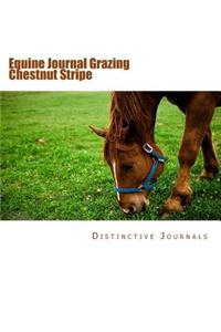 Equine Journal Grazing Chestnut Stripe
