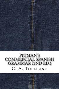 Pitman's Commercial Spanish Grammar (2nd ed.)