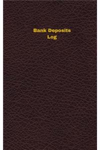 Bank Deposits Log (Logbook, Journal - 96 pages, 5 x 8 inches)