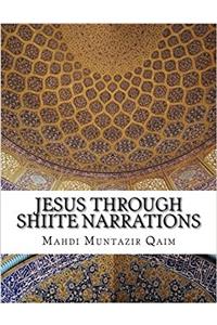 Jesus Through Shiite Narrations