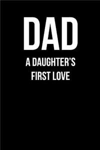 Dad - A Daughter's First Love